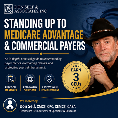 Standing Up to Medicare Advantage and Commercial Payers (2 PART SERIES)